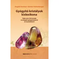 Angela Gentner - Gyógyító kristályok kislexikona
