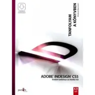 Adobe Indesign CS5 - Eredeti tankönyv az Adobe-tól