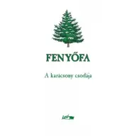 Fenyőfa - A karácsony csodája
