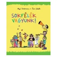 Anja Tuckermann - Sokfélék vagyunk!