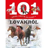 Anais Puygrenier - 101 dolog amit jó ha tudsz a lovakról