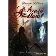 Dörnyei Kálmán - Az Arató Halál