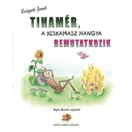 Szigeti Jenő - Tihamér a kiskamasz hangya bemutatkozik