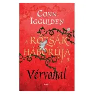 Conn Iggulden - A Rózsák háborúja 3. - Vérvonal