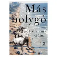 Fabricius Gábor - Más bolygó