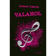 Leiner Laura - Valahol - Bexi-sorozat 5.