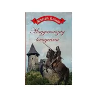 Mikszáth Kálmán - Magyarország lovagvárai