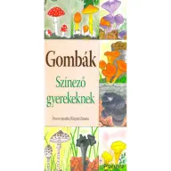 Kárpáti Zsuzsa - Gombák - Színező gyerekeknek