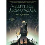 Kij Johnson - Vellit Boe álom-utazása