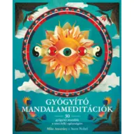 Mike Annesley, Steve Nobel - Gyógyító mandalameditációk