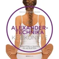 Richard Brennan - Az alexander-technika kézikönyve