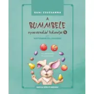 Gani Zsuzsanna - A BUMMBELE nyuszicsalád kalandjai 1. - Szeptembertől januárig