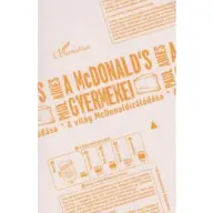 Paul Ariés - A McDonald s gyermekei