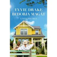 Linda Holmes - Evvie Drake bedobja magát