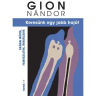 Gion Nándor - Keresünk egy jobb hajót
