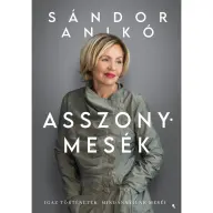 Sándor Anikó - Asszonymesék