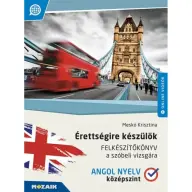 Meskó Krisztina - Érettségire készülök - Angol nyelv