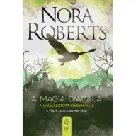 Nora Roberts - A mágia diadala