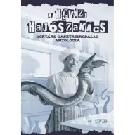 A hévízi hajószakács - Kortárs gasztroirodalmi antológia