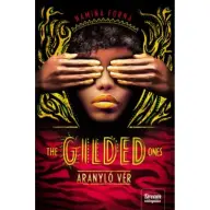 Namina Forna - The Gilded Ones - Aranyló vér - Halhatatlanok-sorozat 1. rész