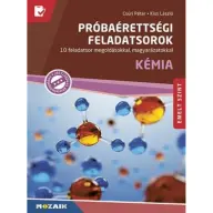 Csúri Péter - Kiss László - Próbaérettségi feladatsorok - Kémia emelt szint (MS-3174U)