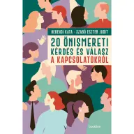 Herendi Kata - Szabó Eszter Judit - 20 önismereti kérdés és válasz a kapcsolatokról (2022)
