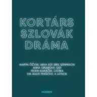 Martin Cicvák - Eva Maliti Franová - Anna Grusková - Viliam Klimácek - Kortárs szlovák dráma