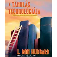 L. Ron Hubbard - A tanulás technológiája