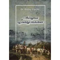 Dr. Réthy László - Anonymus az erdélyi oláhokról