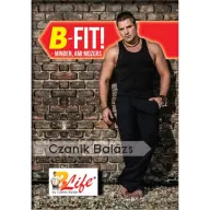 Czanik Balázs - B-Fit! - minden ami mozgás