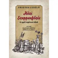 Frigyes László - Házi szappanfőzés és egyéb vegyészeti titkok
