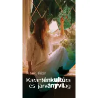 H. Nagy Péter - Karanténkultúra és járványvilág