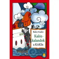 Baley Endre - Kalózkalandok a KAKIn!