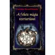 Fraternitas Mercurii Hermetis - A fekete mágia szertartásai