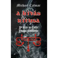 Michael Calmar - A hívás rítusa