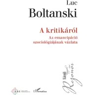 Luc Boltanski - A kritikáról