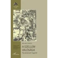 Michael Quante - A szellem valósága – Tanulmányok Hegelről