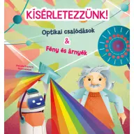 Mattia Crivellini - Kísérletezzünk! - Optikai csalódások & Fény és árnyék