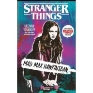 Brenna Yovanoff - Stranger Things - Mad Max Hawkinsban