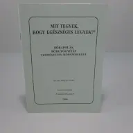 Könyv: mit tegyek... börápolásbörgyógy. 1 db