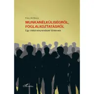 Munkanélküliségről foglalkoztatásról