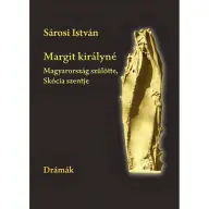 Margit királyné. Magyarország szülötte Skócia szentje