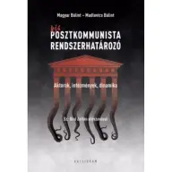Madlovics Bálint - Magyar Bálint - Kis posztkommunista rendszerhatározó