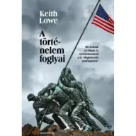 Keith Lowe - A történelem foglyai