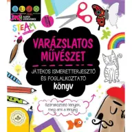 Varázslatos művészet - Játékos ismeretterjesztő és foglalkoztató könyv - Szórakoztató tények meg ami a lényeg