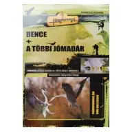 Bence + A többi jómadár (DVD)