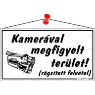 Információs tábla Kamerával megfigyelt terület 22.5x12.5 cm fehér