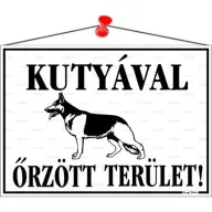 Információs tábla Kutyával őrzött terület 35x25cm