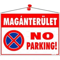Információs tábla Magánterület No parking 35x25cm