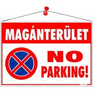 Információs tábla Magánterület No parking 50x35cm